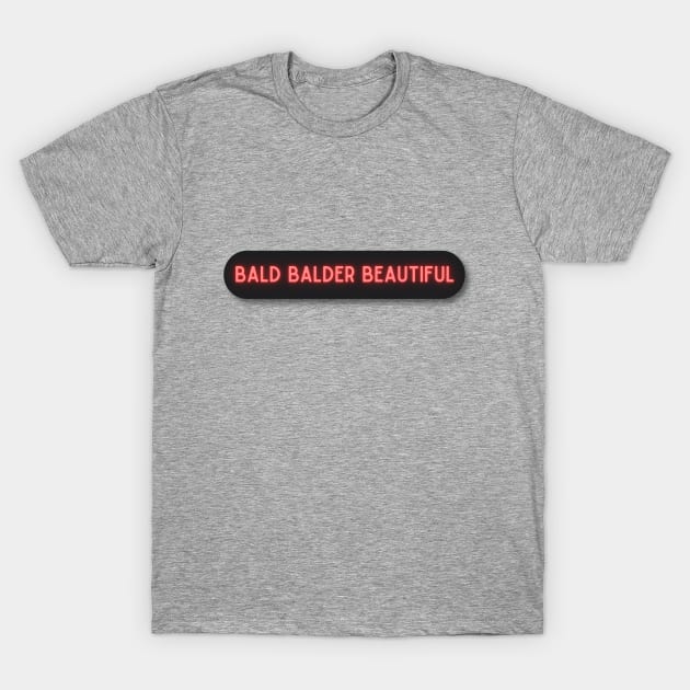 Bald Balder Beautiful 01 T-Shirt by Thomber